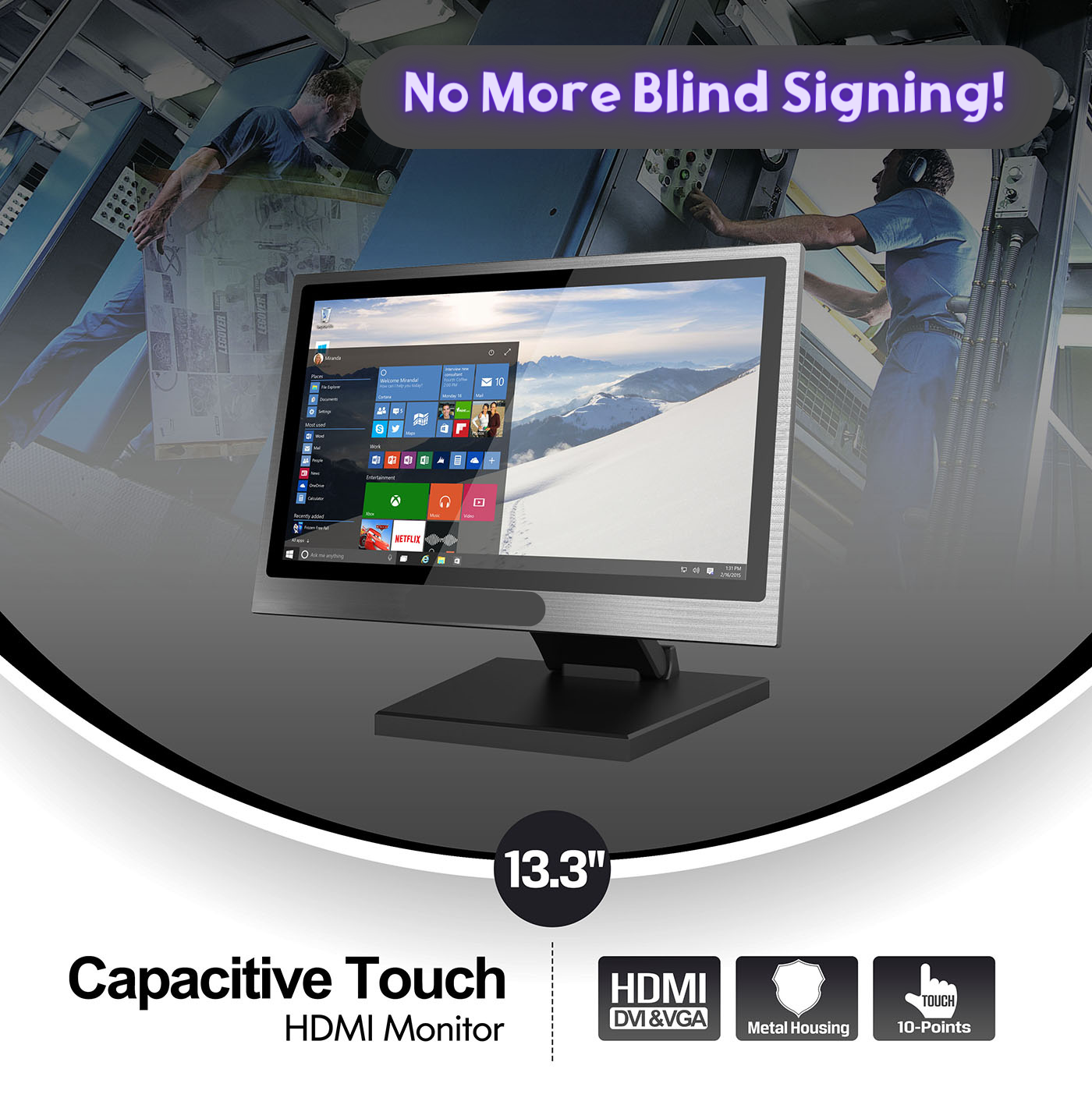 Windows touch monitor for easy, intuitive navigation